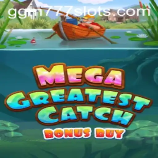 MegaGreatestCatchBonusBuy: Uma Imersão Completa no Universo da Pesca Virtual