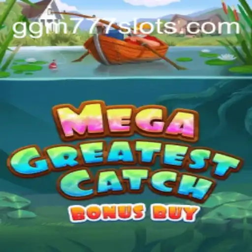 MegaGreatestCatchBonusBuy: Uma Imersão Completa no Universo da Pesca Virtual
